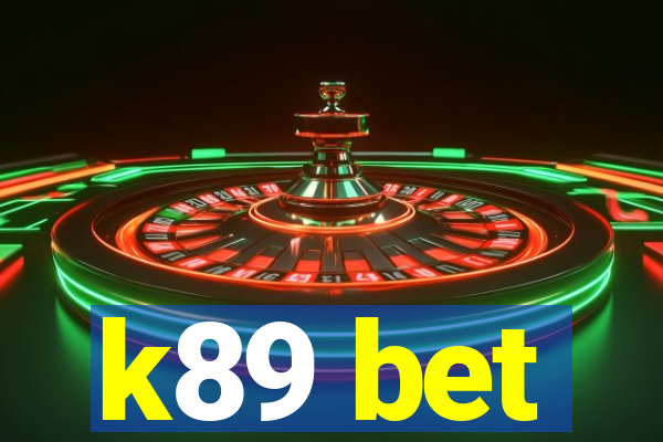 k89 bet